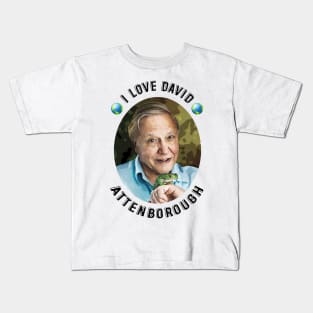 I Love David Attenborough Kids T-Shirt